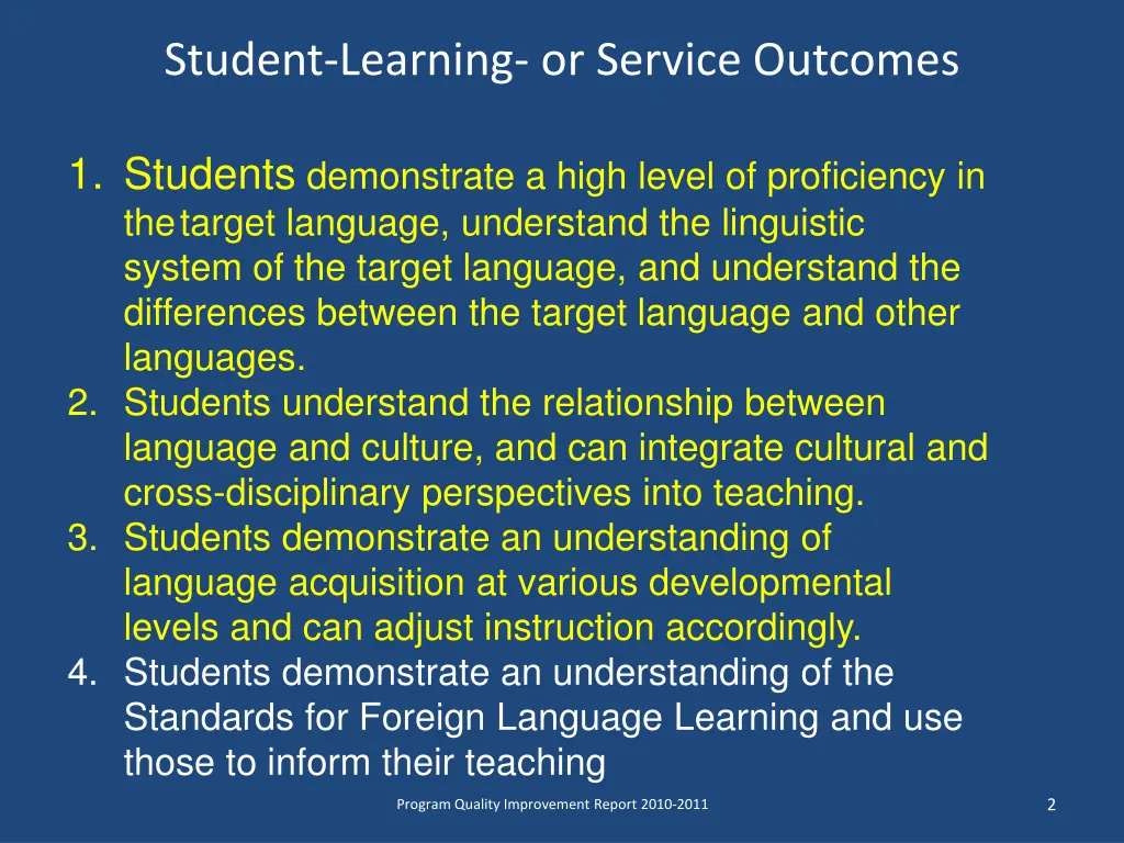 student learning or service outcomes