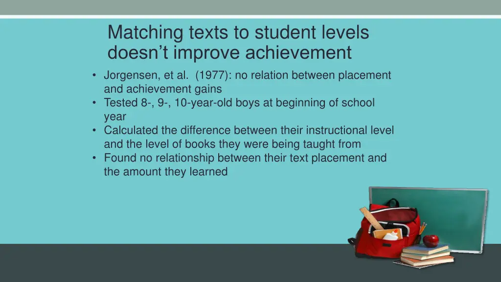 matching texts to student levels doesn t improve 3