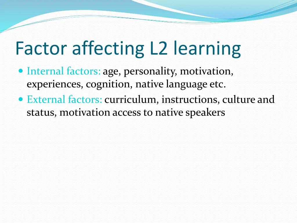 factor affecting l2 learning