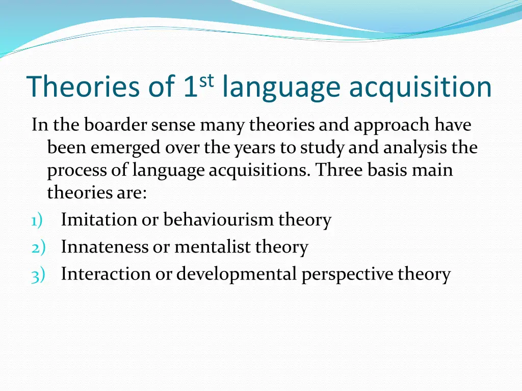 theories of 1 st language acquisition