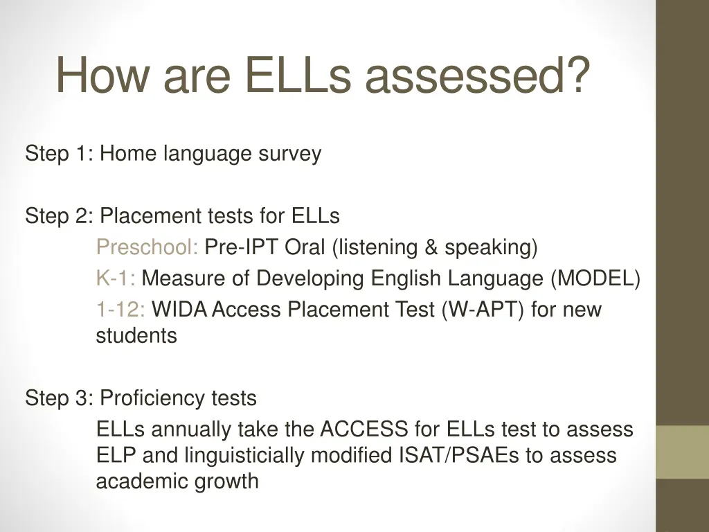 how are ells assessed