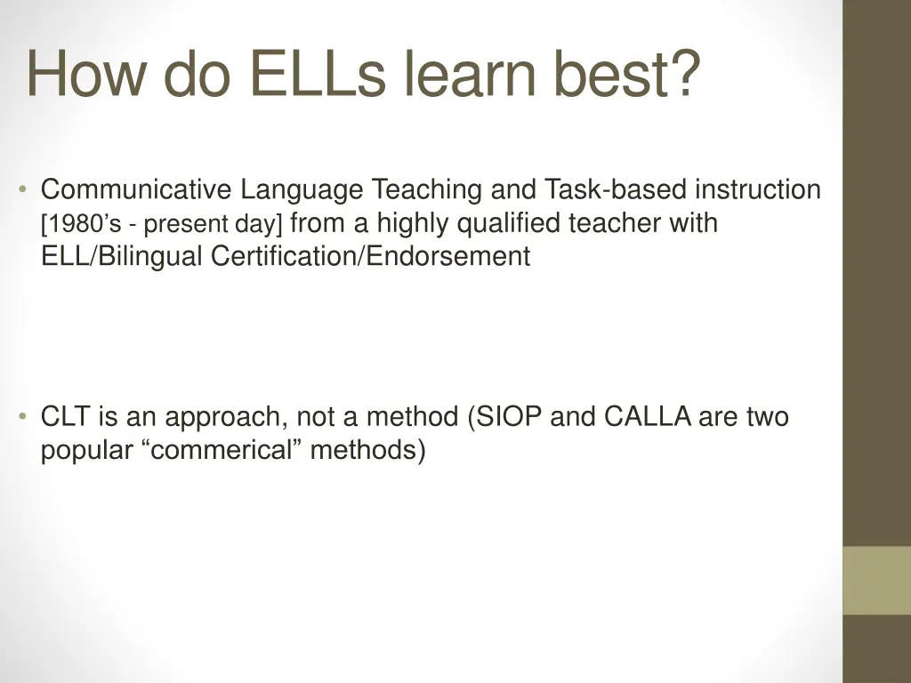 how do ells learn best