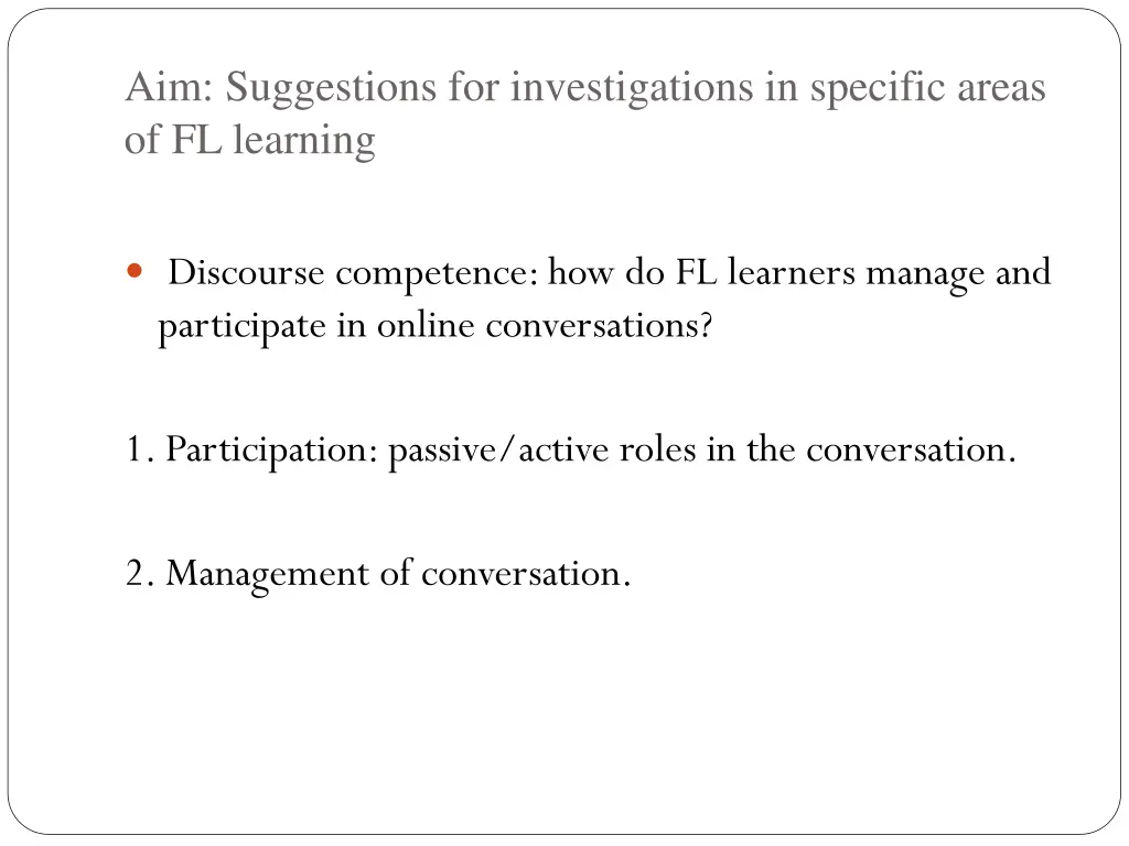 aim suggestions for investigations in specific