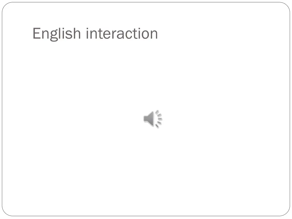 english interaction