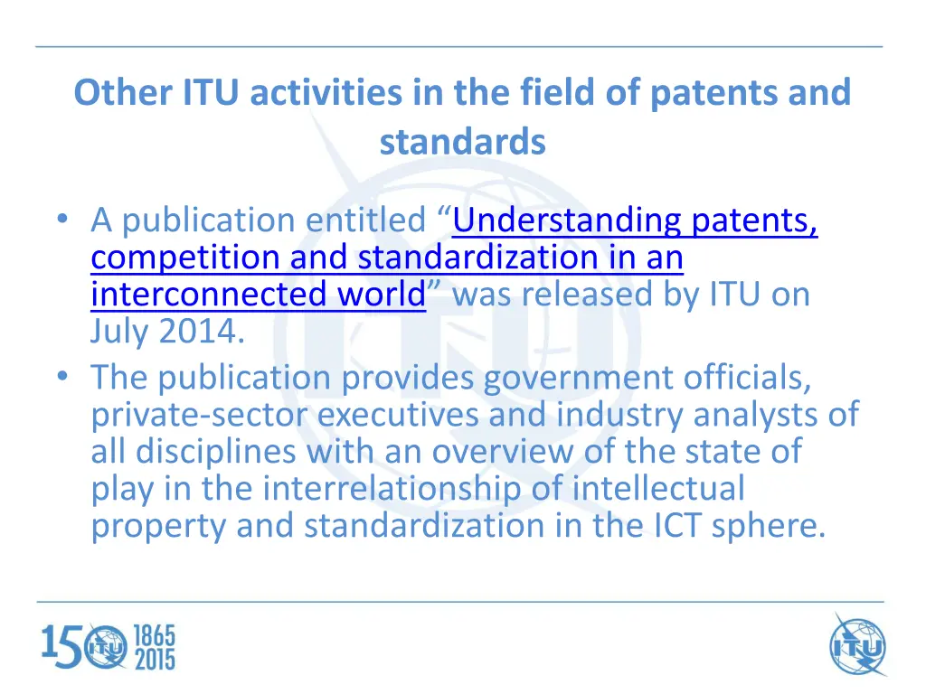 other itu activities in the field of patents 1