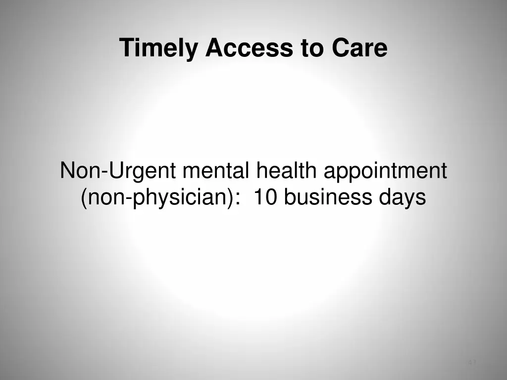 timely access to care