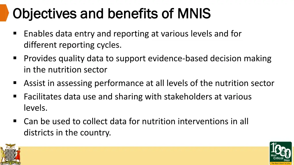 objectives and benefits of mnis objectives