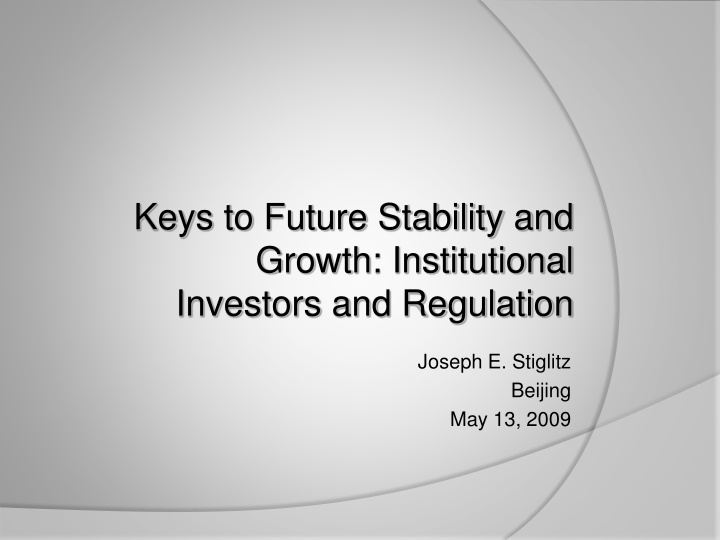 keys to future stability and growth institutional