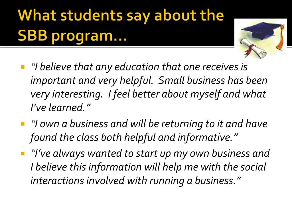 i believe that any education that one receives