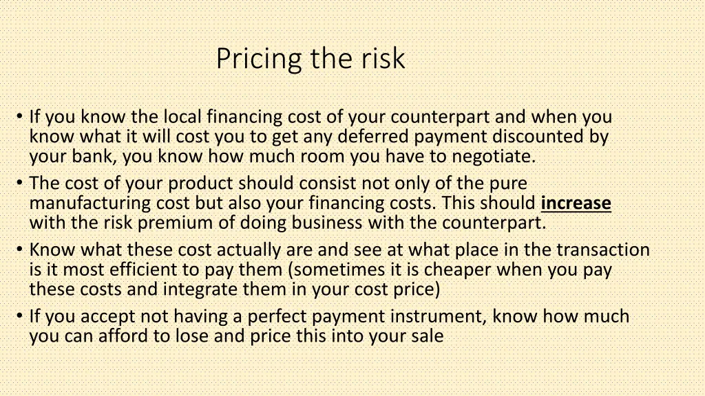 pricing the risk