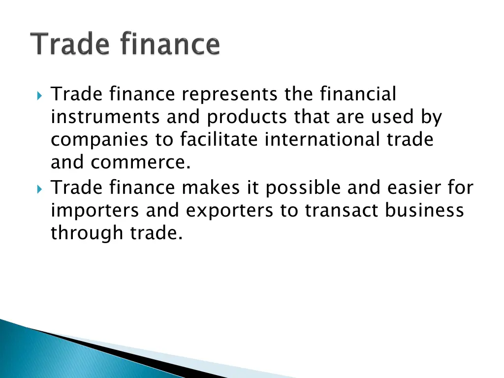 trade finance represents the financial