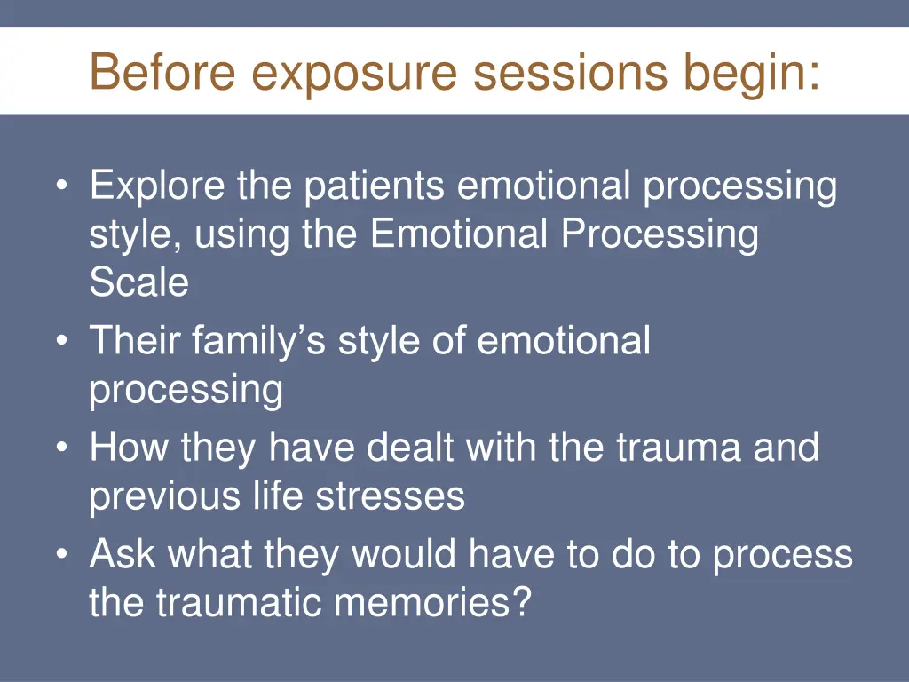 before exposure sessions begin