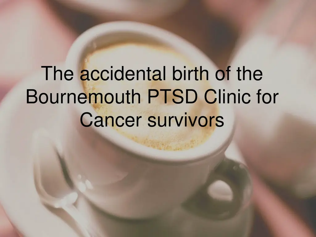 the accidental birth of the bournemouth ptsd