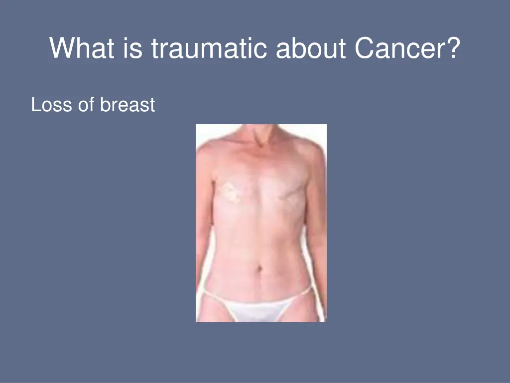 what is traumatic about cancer 4
