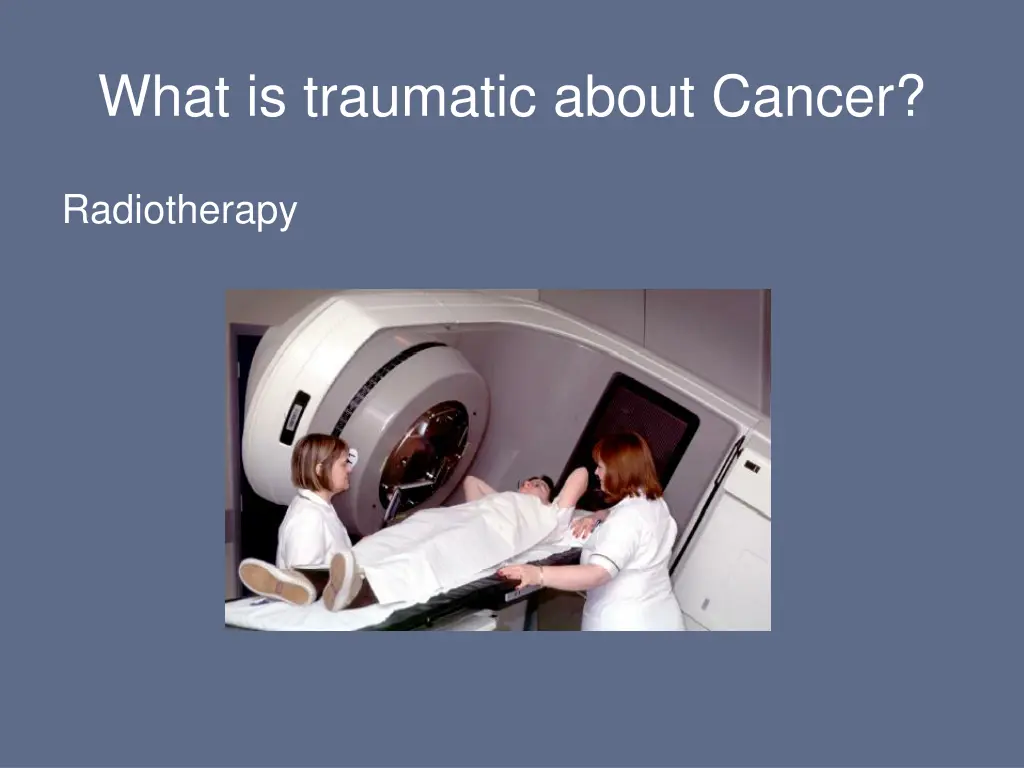 what is traumatic about cancer 7