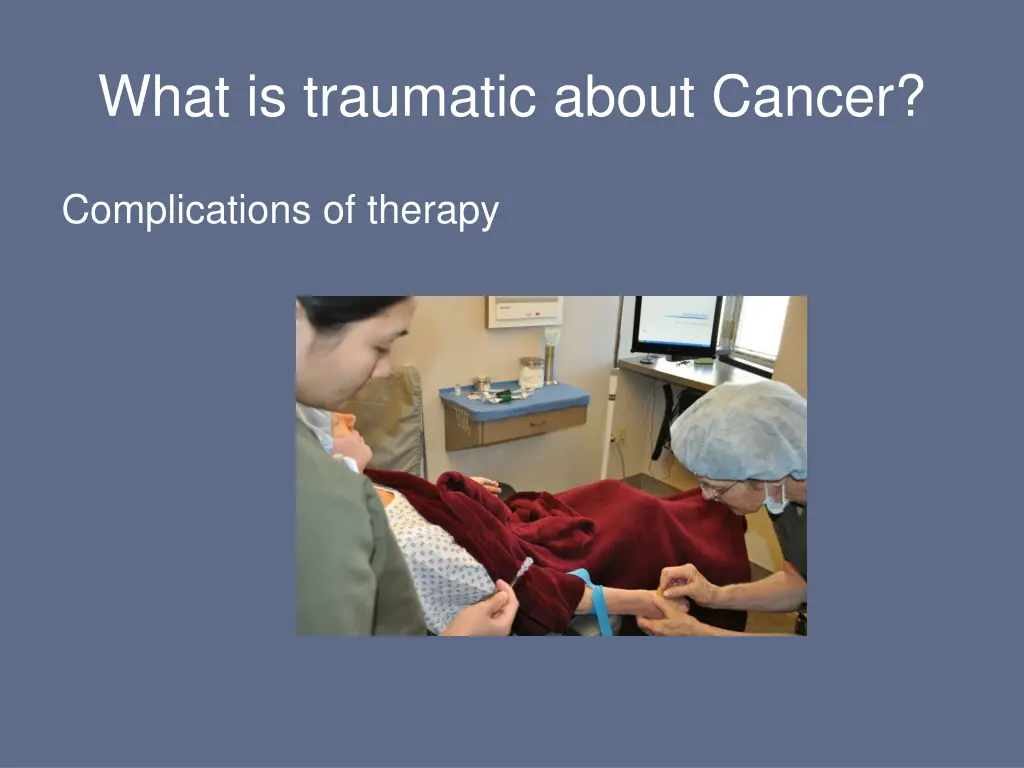 what is traumatic about cancer 8