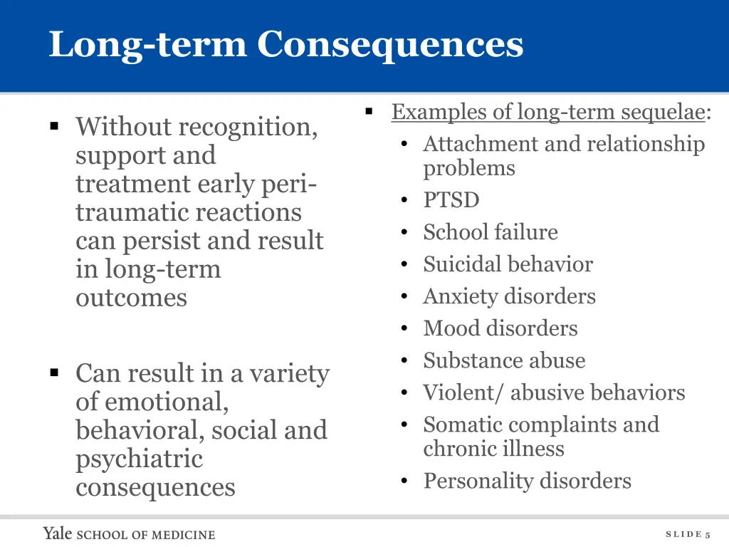 long term consequences