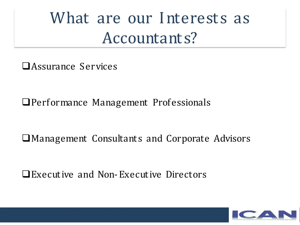 what are our interests as accountants