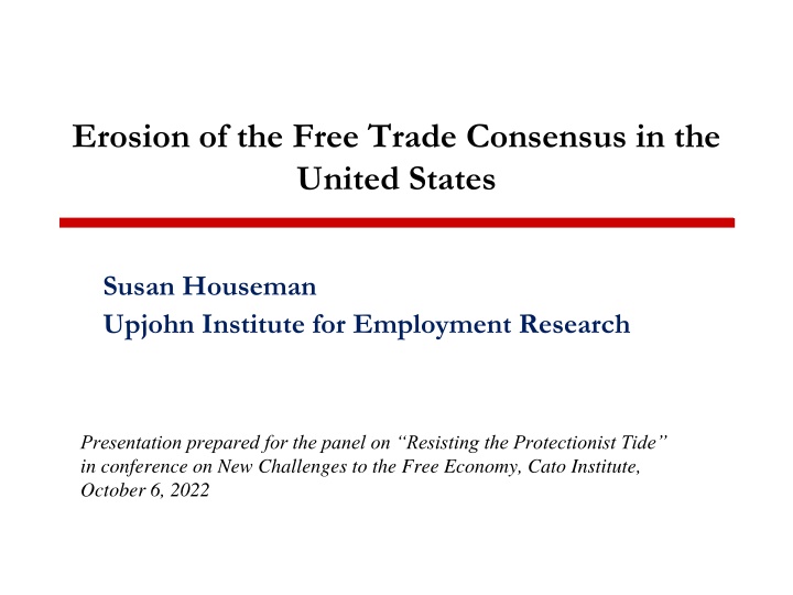 erosion of the free trade consensus in the united