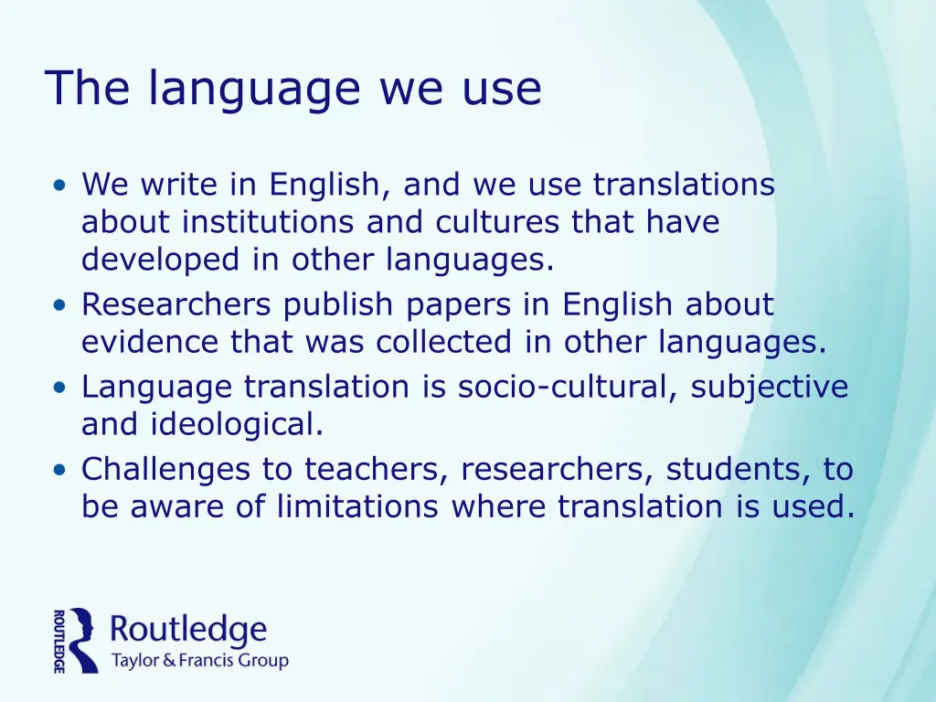the language we use