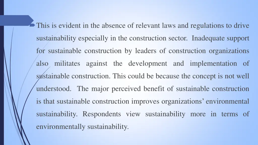 this is evident in the absence of relevant laws