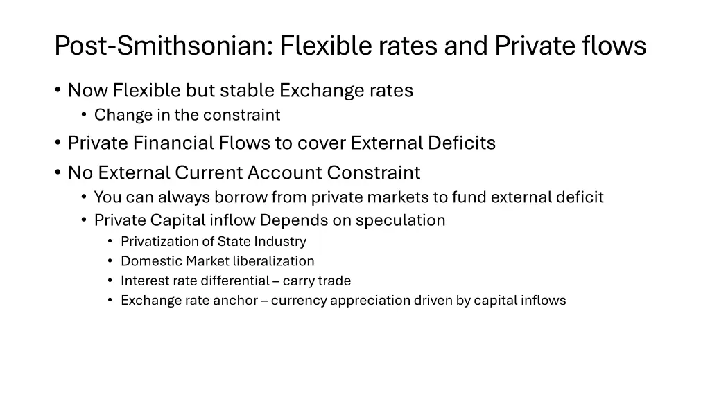 post smithsonian flexible rates and private flows