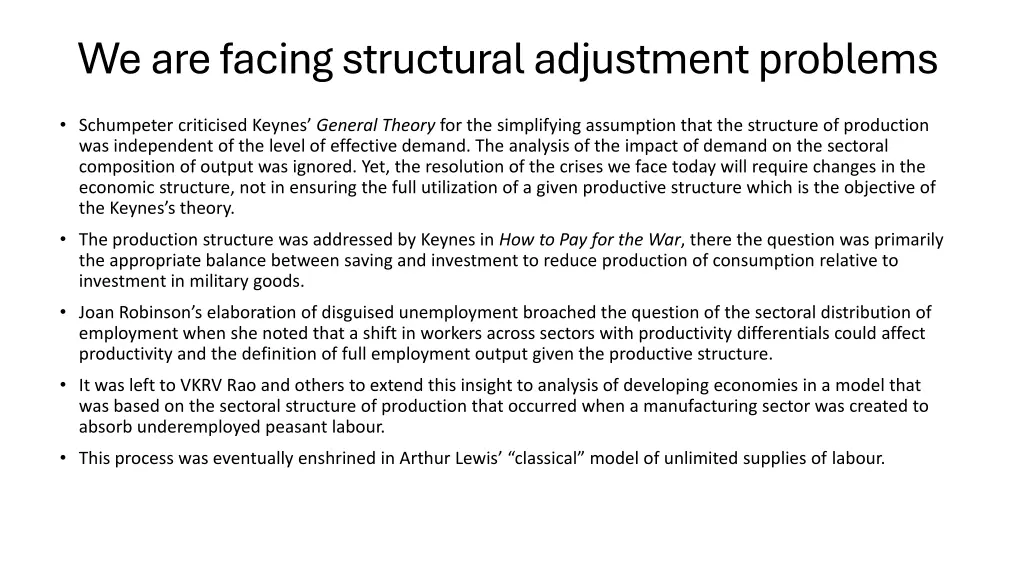 we are facing structural adjustment problems