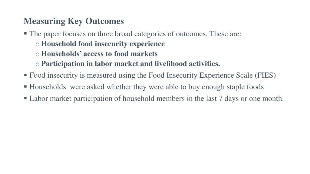 measuring key outcomes the paper focuses on three