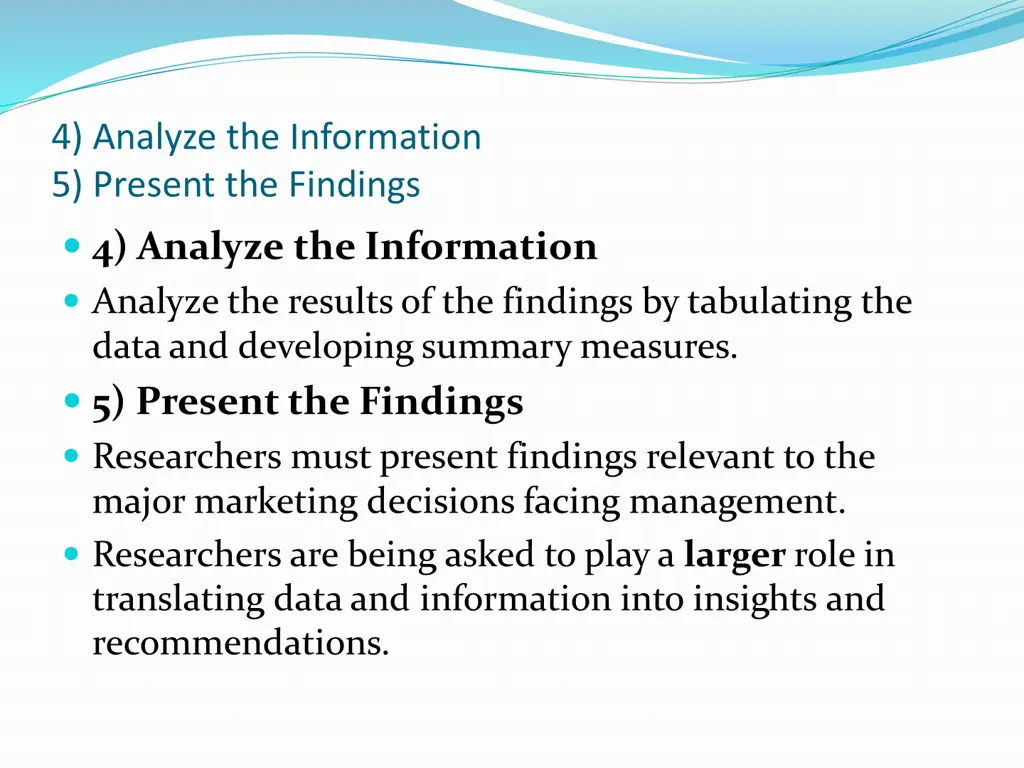 4 analyze the information 5 present the findings