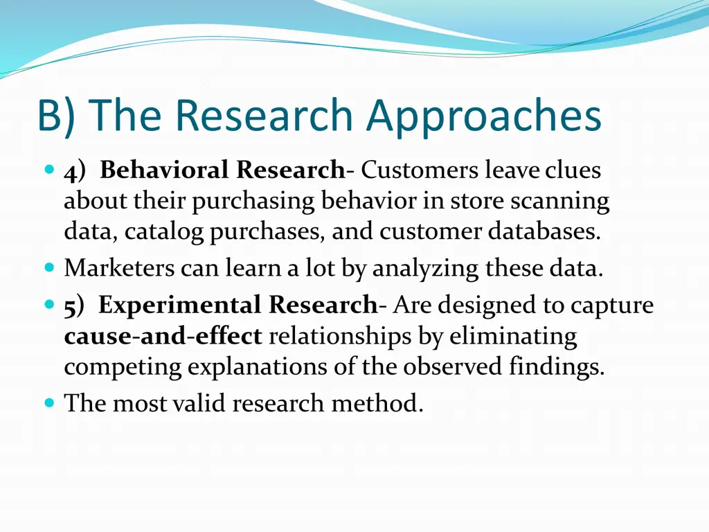 b the research approaches