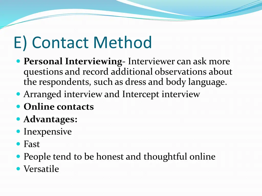 e contact method personal interviewing