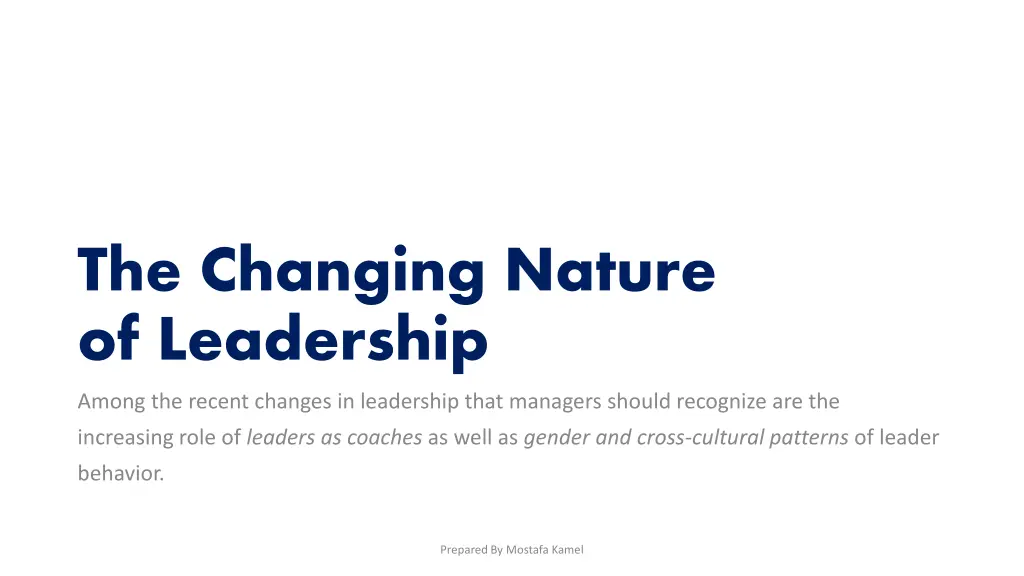 the changing nature of leadership