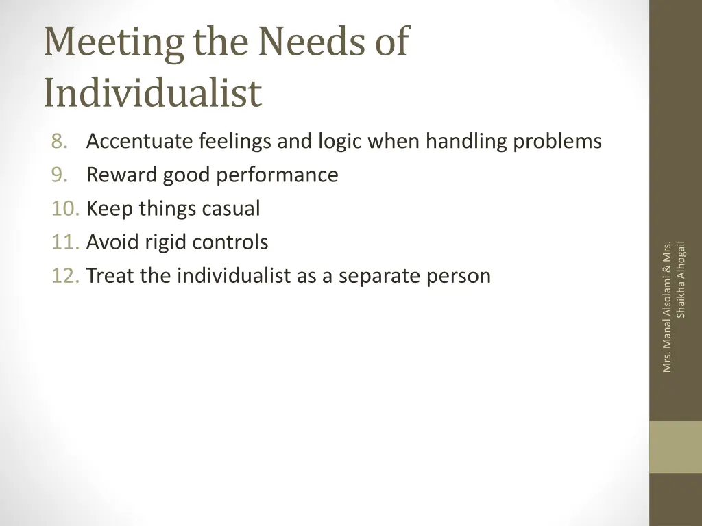 meeting the needs of individualist 1