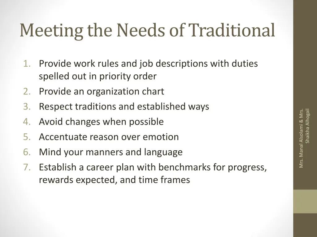 meeting the needs of traditional