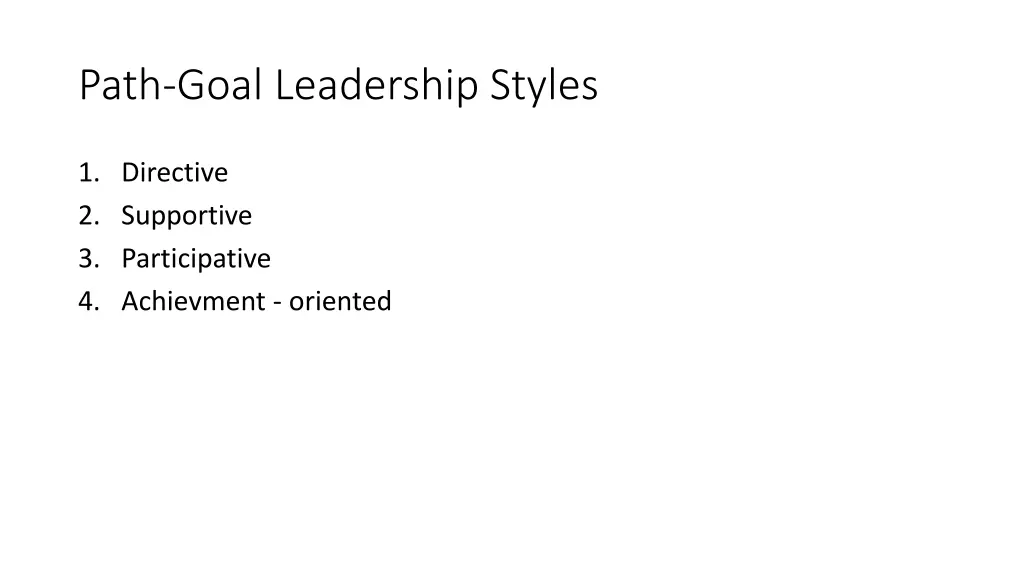 path goal leadership styles