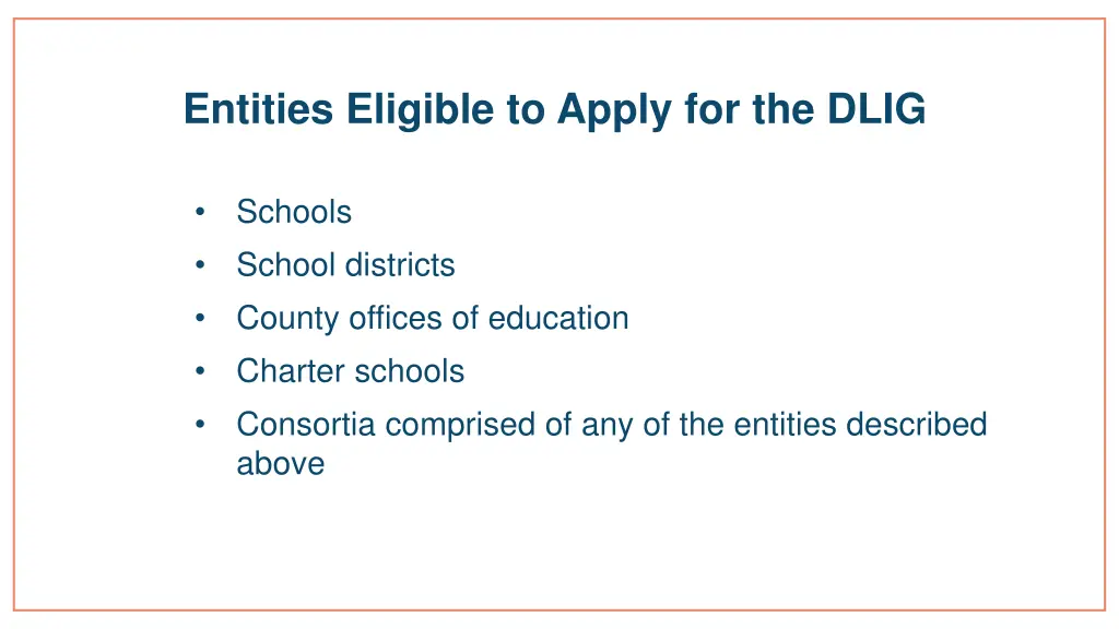 entities eligible to apply for the dlig