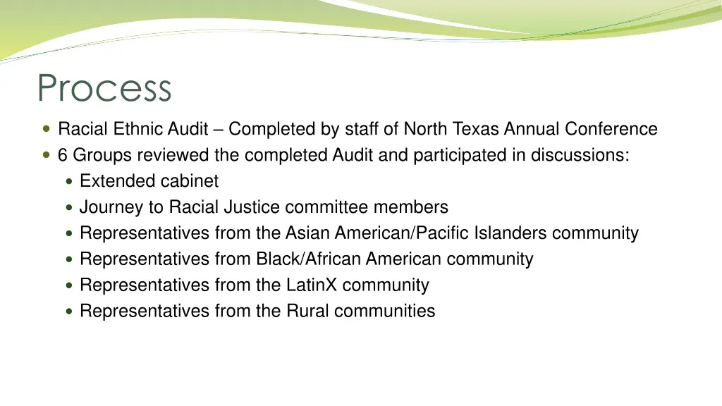 process racial ethnic audit completed by staff