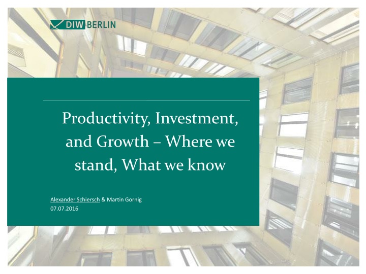 productivity investment and growth where we stand