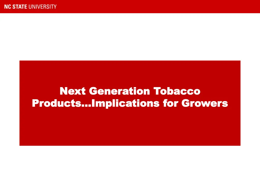 next generation tobacco next generation tobacco