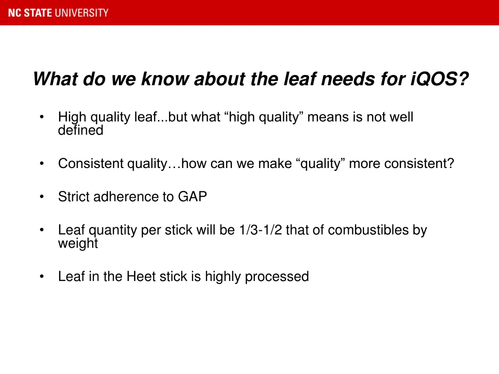 what do we know about the leaf needs for iqos