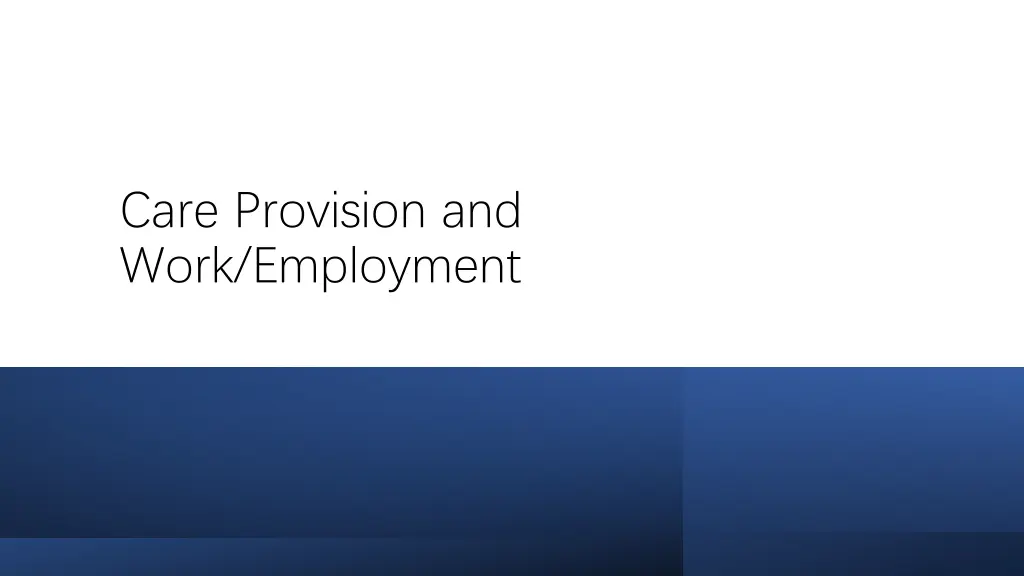 care provision and work employment