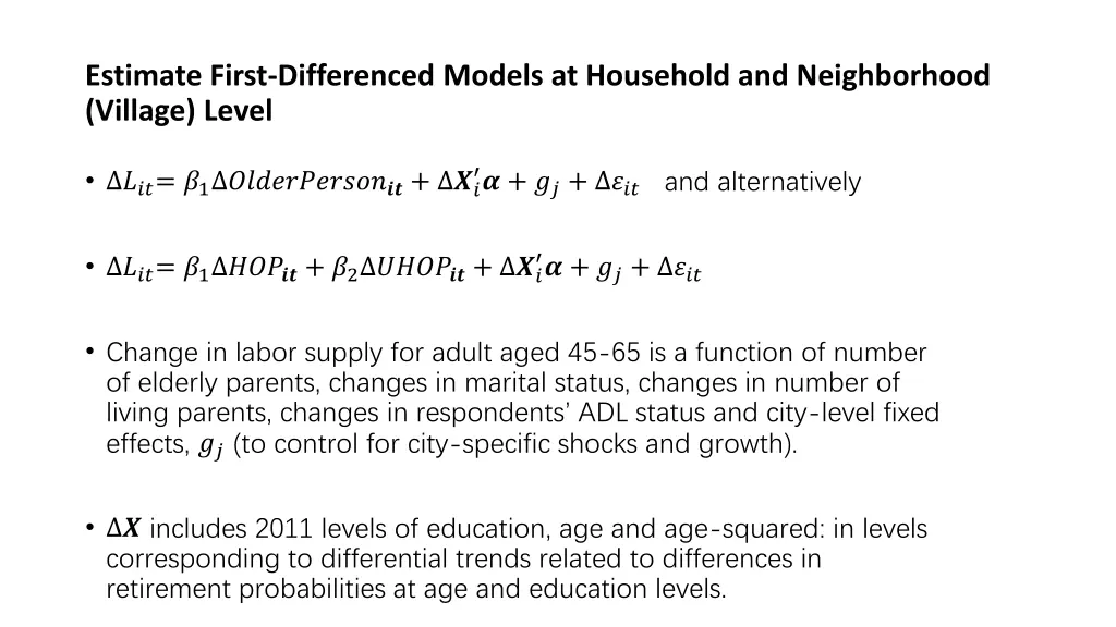 estimate first differenced models at household