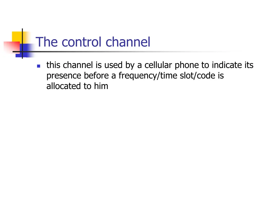 the control channel