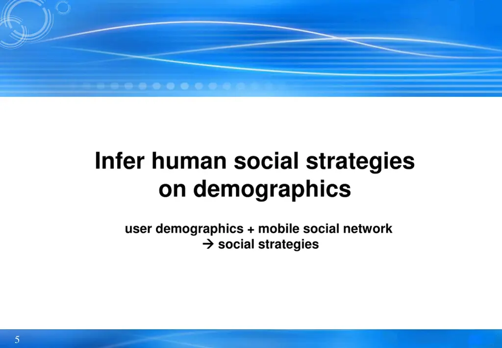 infer human social strategies on demographics