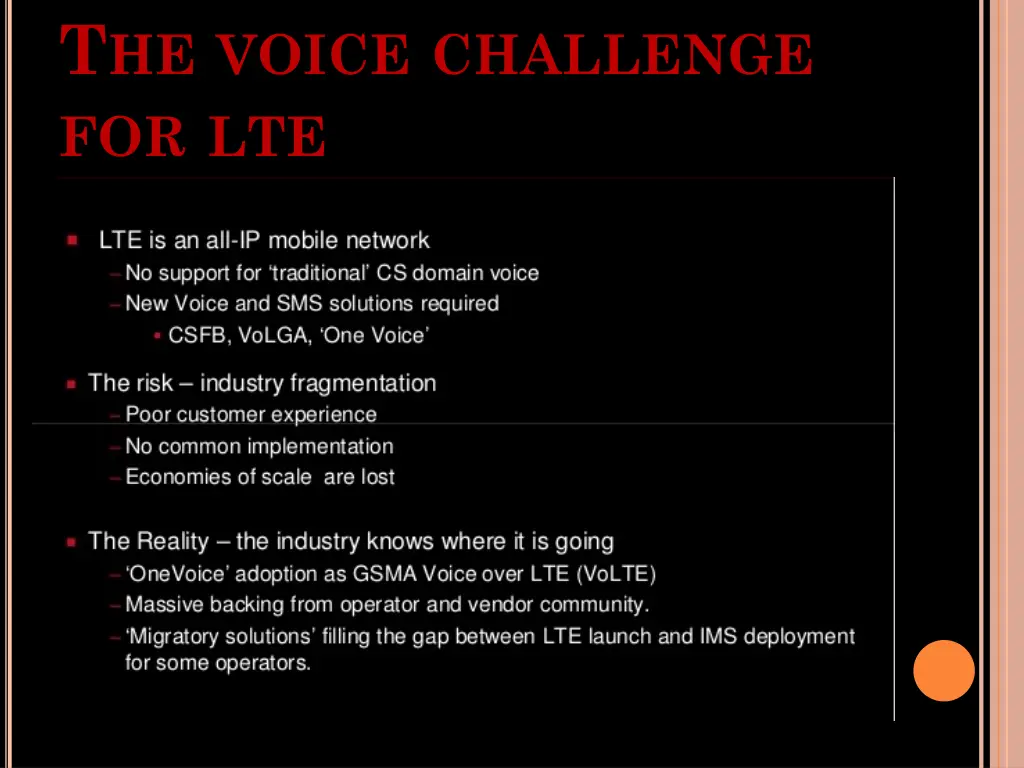 t he voice challenge for lte