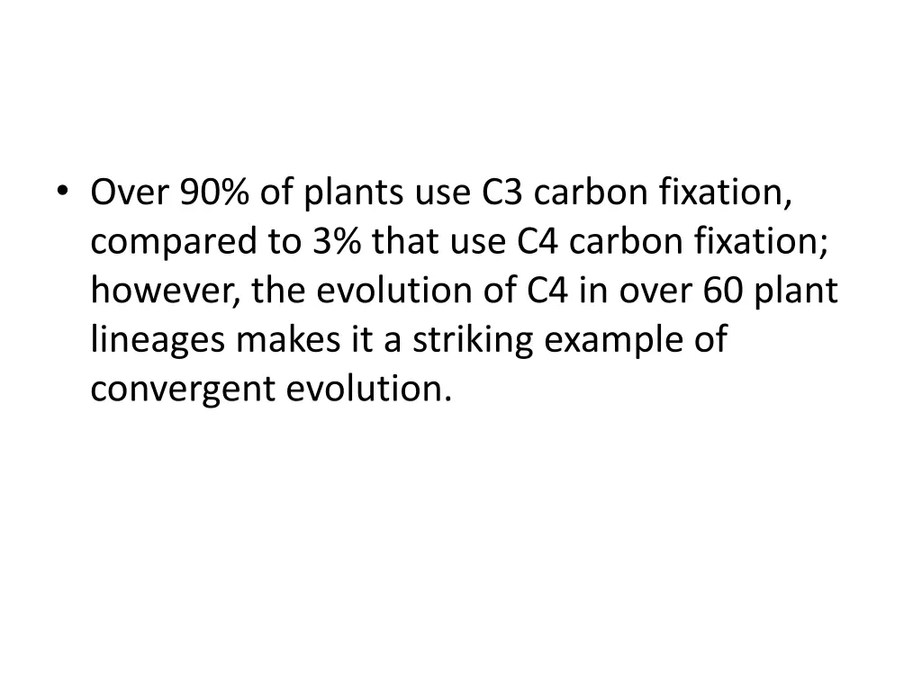over 90 of plants use c3 carbon fixation compared