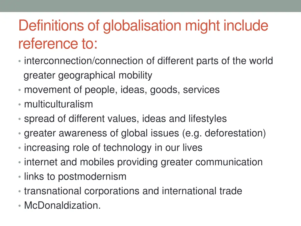 definitions of globalisation might include