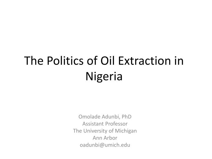 the politics of oil extraction in nigeria