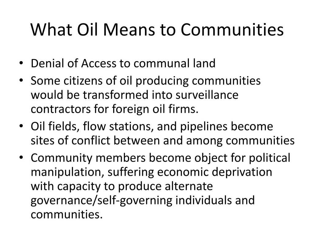 what oil means to communities