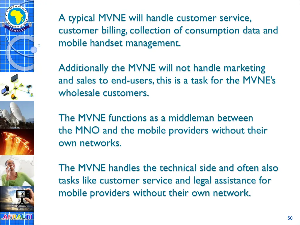 a typical mvne will handle customer service